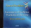 CD Title: Focusing for Excellence Practicing in the Zone