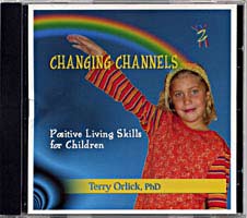 Changing Channels: Positive Living Skills for Children