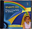 CD Title: Spaghetti Toes: Positive Living Skills for Children